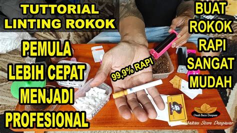 Cara Membuat Rokok Sendiri Mudah dan Hemat Biaya